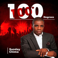 Sunday Chima / - 100 Degrees