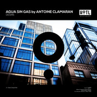 Agua Sin Gas, Antoine Clamaran - Desire