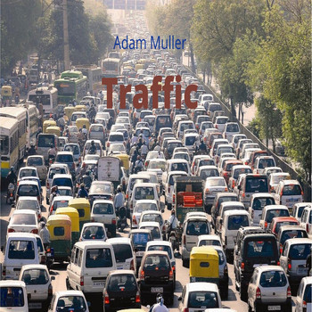 Adam Muller / - Traffic