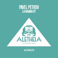 Pavel Petrov - La Bamba EP