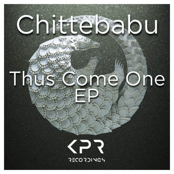 Chittebabu - Thus Come One