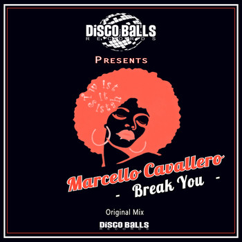 Marcello Cavallero - Break You