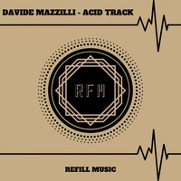 Davide Mazzilli - Acid Track