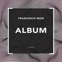 Francesco Mon - Album