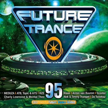 Various Artists - Future Trance 95 (Explicit)