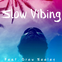 Tha Vill - Slow Vibing