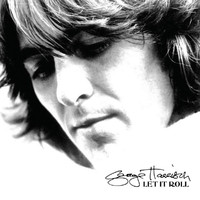George Harrison - Let It Roll - Songs Of George Harrison