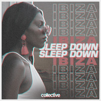 Sleep Down - Ibiza