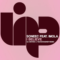 Soneec, Imola - I Believe (DJ Vartan & Techcrasher Remix)