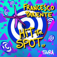 Francesco Parente - Hit The Spot