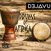 Dejavu - Drums Of Africa