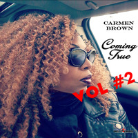 Carmen Brown - Coming True