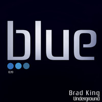 Brad King - Underground