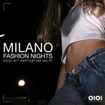 Various Artists - Milano Fashion Nights, Vol. 10
