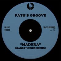 Pato's Groove - Madera (Gabry Venus Remix)