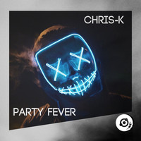 Chris-K - Party Fever