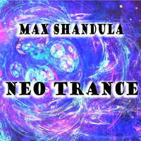 Max Shandula - Neo Trance