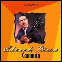 Edmundo Rivero - Caminito (Remastered)