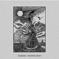 Tsuruda - Kicking Wolf