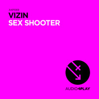 Vizin - Sex Shooter