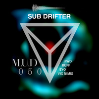 Sub Drifter - FWD: EP