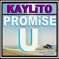 KAYLiTO - Promise U