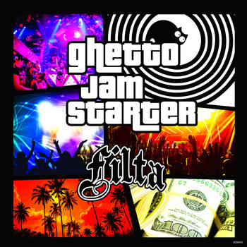 Filta - Ghetto Jam Starter