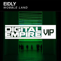 Eidly - Wobble Land