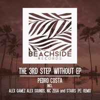 Pedro Costa - The 3rd Step EP