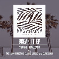 SHIGAKI : MARZZANO - Break It EP