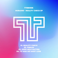 Murahni - Reality Check EP