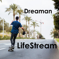 Dreaman - LifeStream