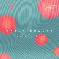 Anton Romezz - Dancing Birds