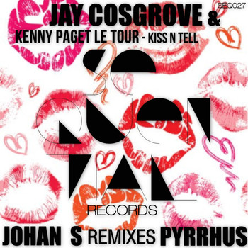 Jay Cosgrove & Kenny Paget Le Tour - Kiss n Tell
