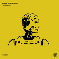 TimeBandit - Black Atmosphere