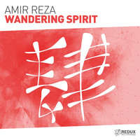 Amir Reza - Wandering Spirit