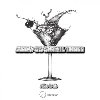 Afro Dub - Afro Cocktail, Pt. 3