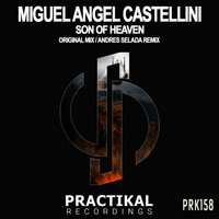 Miguel Angel Castellini - Son Of Heaven
