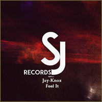 Jay-Knox - Feel It EP