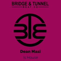 Dean Masi - Is House