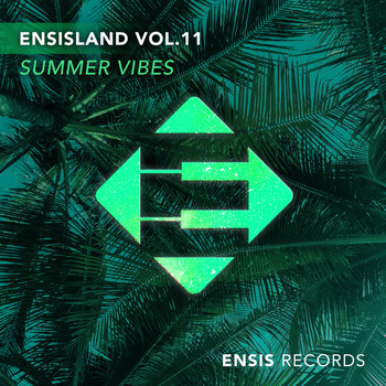 Various Artists - EnsisLand, Vol. 11 - Summer Vibes (Explicit)