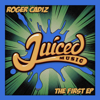 Roger Cadiz - The First EP