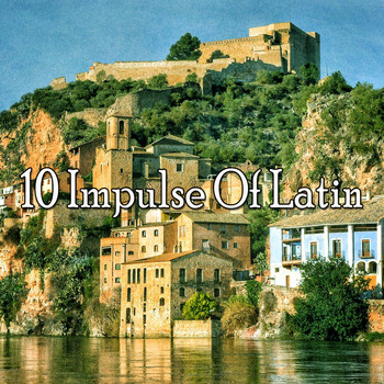 Instrumental - 10 Impulse of Latin