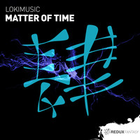 LOKIMusic - Matter Of Time