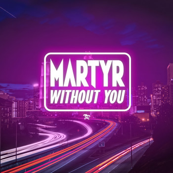Martyr - Without You