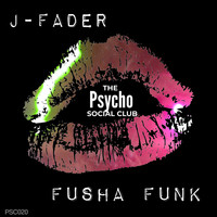 J-Fader - Fusha Funk