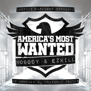 Nobody & EzKiLL - America's Most Wanted (Explicit)