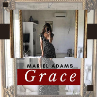 Mariel Adams - Grace
