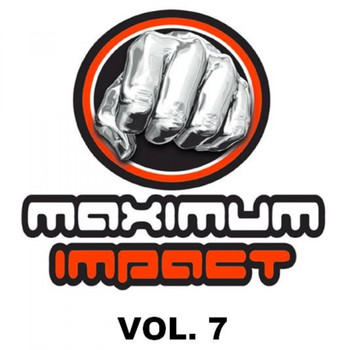 Various Artists - Maximum Impact, Vol 7
