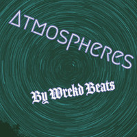 Wrekd - Atmospheres